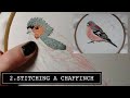 2. Hand Embroidery. Chaffinch. Stitching a Bird  Online Class