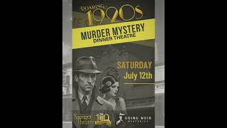 Roaring 1920 s Murder Mystery Dinner Theatre at the Pensacola Saenger