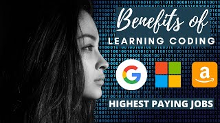 Why You Should Learn to Code I Benefits of Learning Coding