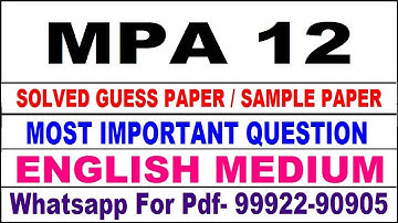 mpa 12 important questions | mpa 12 previous year question paper | mpa 12 study material