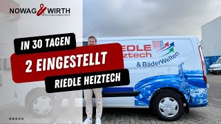 2 Monteure in 30 Tagen - Markus Riedle im Interview über seinen Erfolg mit Nowag & Wirth