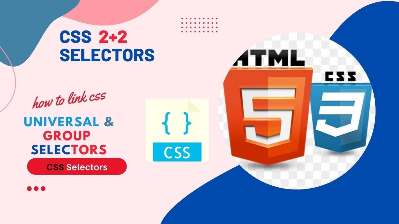 Universal and Group Selectors | Web development - YouTube