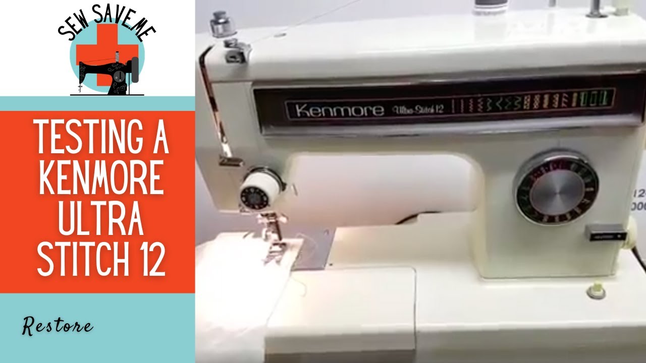 Kenmore 12 Stitch Sewing Machine Manual