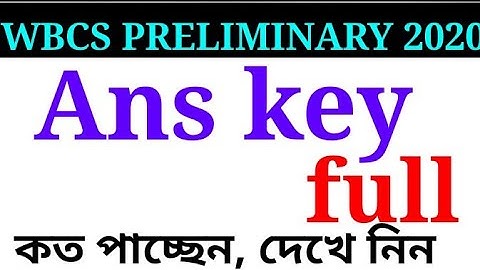 WBCS 2020 preliminary ans key !!! Psc wbcs ans key 9 february 2020