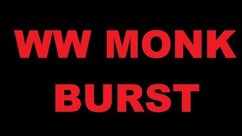 Windwalker Monk 5.4.8 Burst Crits