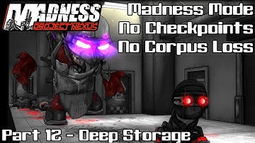 Deep Storage - MPN Madness Difficulty No Corpus Breaks