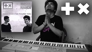 Martin Garrix - Now That I've Found You (EPIC Piano Cover) chords