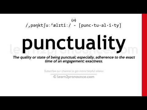 Pronunciation of Punctuality | Definition of Punctuality