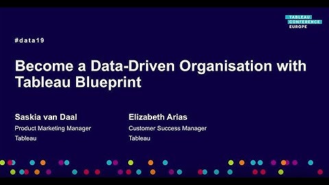 Become a Data-Driven Organisation with Tableau Blueprint