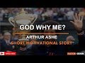 Arthur Ashe Why Me - Short Motivational Story の動画、YouTube動画。