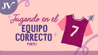 JV Podcast | EP 2- 94 | Jugando en el equipo correcto | Parte 1