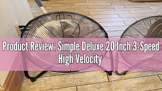 Product Review: Simple Deluxe 20 Inch 3-Speed High Velocity Floor Fan