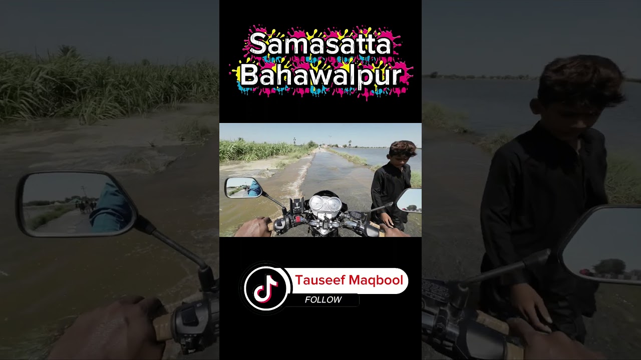 Samasatta Bahawalpur Pakistan #flood #bahawalpur #travel #viral #viralshort#viralnews