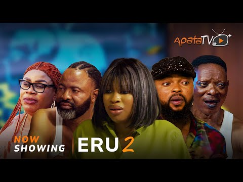 Eru 2 Yoruba Movie 2025 Drama Yetunde Barnabas Akin Olaiya Lalude Kola Ajeyemi Fehintola Ojo 
