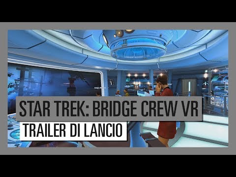 Star Trek: Bridge Crew VR - Trailer di lancio