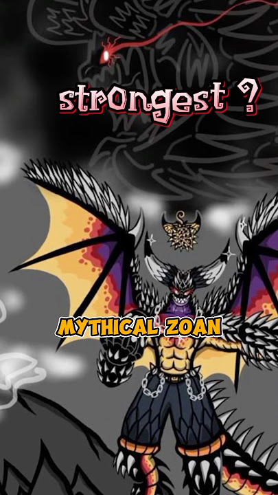 Strogest Mythical Zoan Devil Fruit