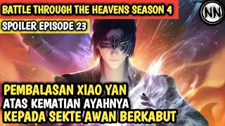 BATTLE THROUGH THE HEAVENS SEASON 4 EPISODE 23 SUB INDO