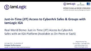 Famous Just-in-Time (JIT) Access to CyberArk Safes | IamLogic IGA Demo Wealth