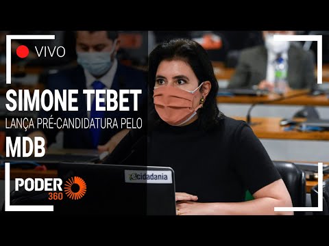 Ao vivo: MDB lança pré-candidatura de Simone Tebet à Presidência da República