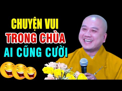 Video Thầy Kể Chuyện Vui Trong Chùa Phật Tử Ai Cũng cười... - youtube