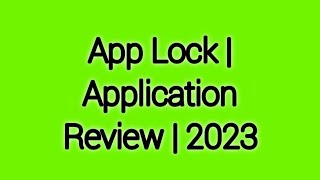 App Lock | Application Review | 2023 screenshot 1