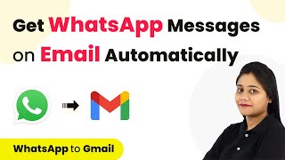 Automatically Receive WhatsApp Messages on Email: A Step-by-Step Guide