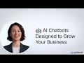 🤖 AI Chatbots Designed to Grow Your Business