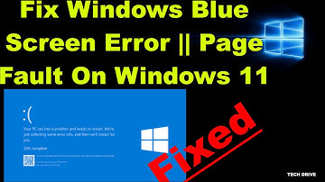 How To Fix Windows Blue Screen Error/Page Fault in Non paged Area On Windows 11,10,8,7 -TECH DRIVE