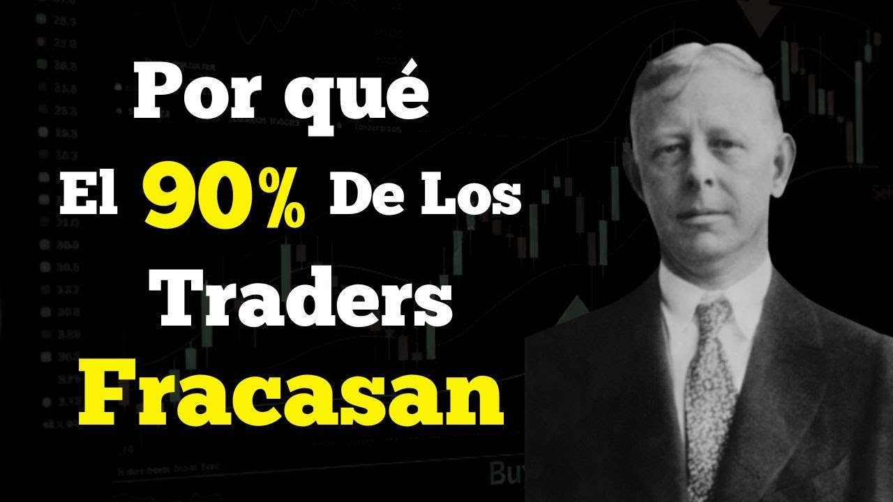 ¿Por que el 90% de los traders fracasan? Lo que nadie te dice hasta que ...