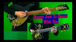 Video thumbnail of "I'm Happy Just To Dance With You - Lead and Rhythm Cover - Mixed and Isolated"