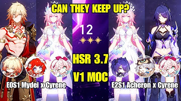 CAN THEY KEEP UP? E0S1 Mydei x Cyrene | E2S1 Acheron x Cyrene | New MoC 3.7 V1