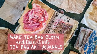 Turn Tea Bag Cloth Into Tea Bag Art Journal