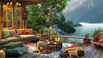 Beautiful Morning in Cozy Balcony Ambience | Smooth Jazz Music with Fresh River and Breeze for Relax