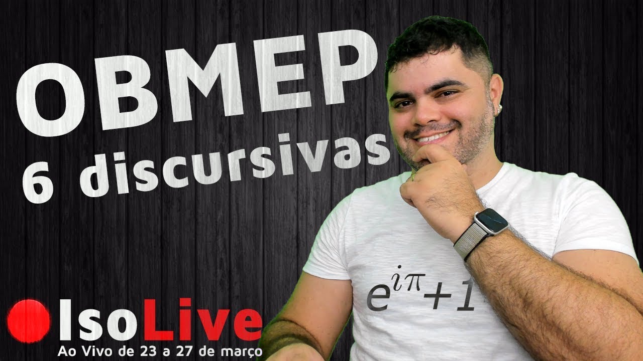 💡 6 Questões DISCURSIVAS da OBMEP com Dicas Marotas | 🔴 IsoLive 2