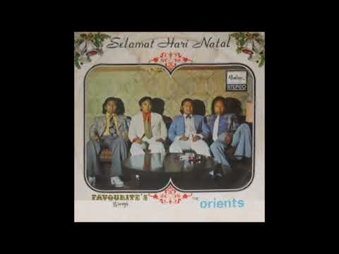 Favourite's Group \u0026 The Orients - Selamat Hari Natal (Full Album Audio)