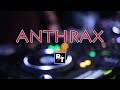 Anthrax  funkot single