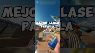 esta es la mejor clase para la ar 97 #bloodstrike #tips