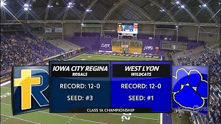Class 1A — Iowa City Regina Regals vs. West Lyon Wildcats