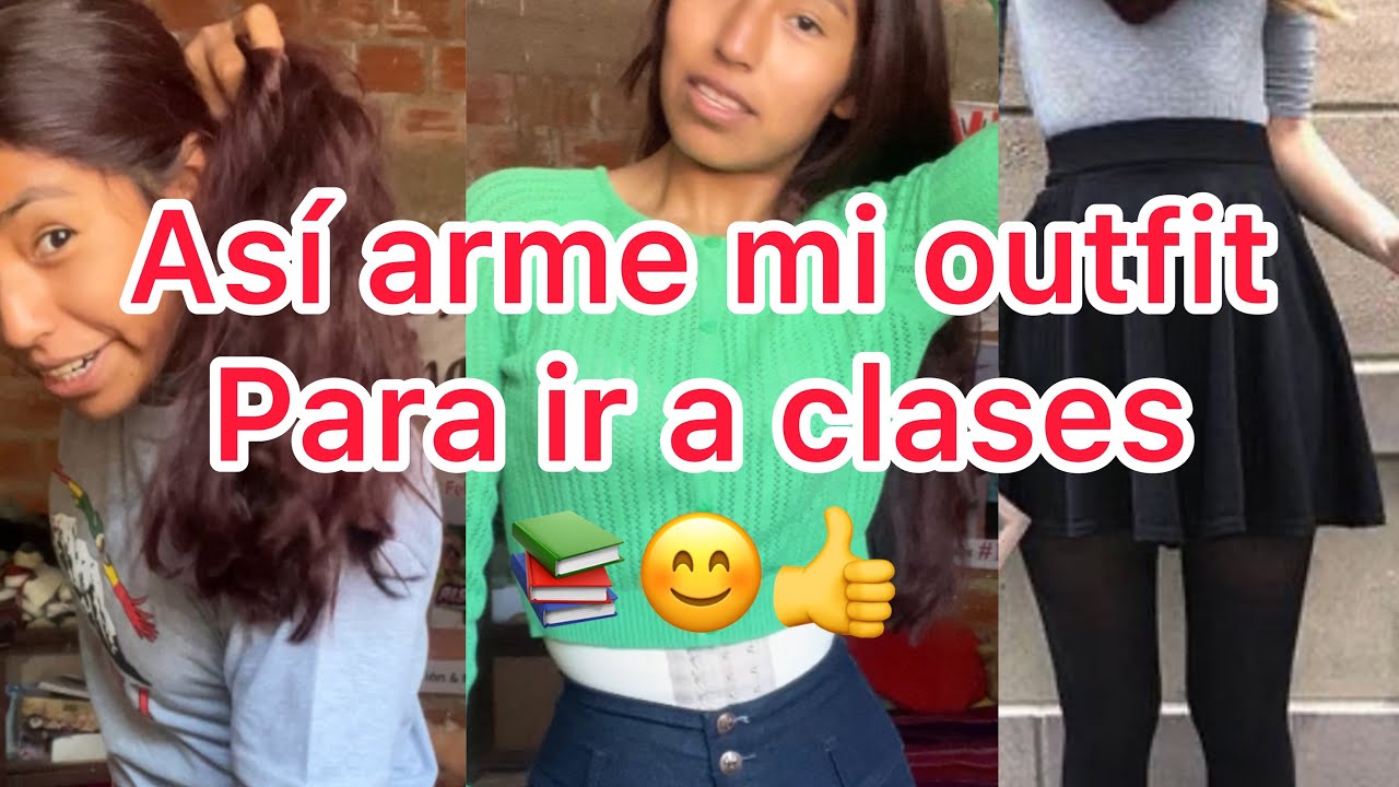 Acompáñenme a armar nuestro outfit para ir a clases ☺️