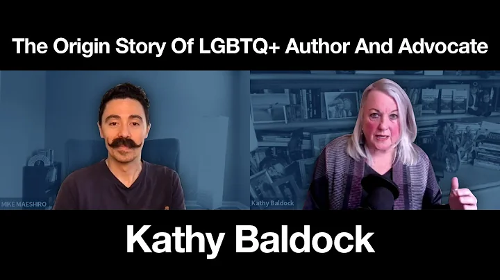 The Origin Story of LGBTQ+ Author and Advocate, Ka...