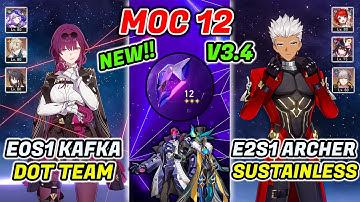 New! MOC 12 3.4 | E0S1 Kafka DoT & E2S1 Archer Sustainless | HSR v3.4