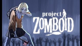 【PROJECT ZOMBOID】Probably the chillest POV ✨ ☆⭒NIJISANJI EN ✧ Millie Parfait ☆⭒