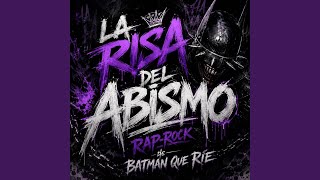 La Risa del Abismo Rap-Rock de Batman que rie