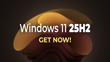 Get Windows 11 25H2 Early – Install Now!