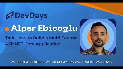Alper Ebicoglu: How to Build a Multi-Tenant ASP.NET Core Application