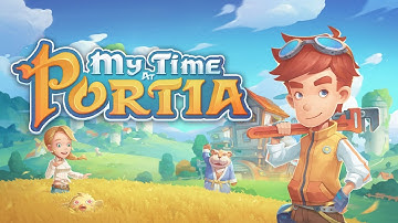 My Time At Portia - Console Launch Trailer!