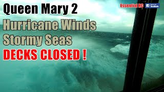 😱  RAW FOOTAGE 😱  Cunard's QUEEN MARY 2 (QM2): HURRICANE WINDS FORCE 12 STORMY SEAS | DECKS CLOSED !