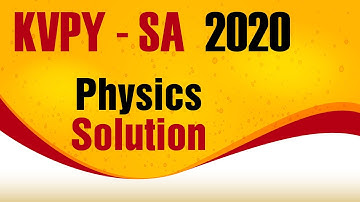 For Class 11th - KVPY SA 2020 Physics Solution | Motion Foundation
