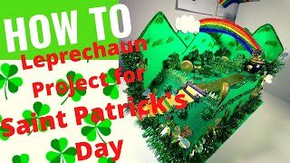 St Patrick's Day Leprechaun Trap Project.