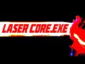 Laser coreexe